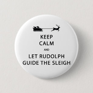 Badge Rond 5 Cm Keep Calm Let Rudolph Guide Sleigh