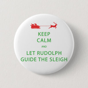 Badge Rond 5 Cm Keep Calm Let Rudolph Guide Sleigh