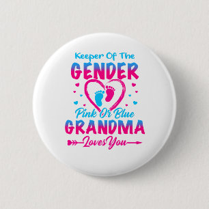Badge Rond 5 Cm Keeper Of The Gender Pink or Blue Grandma Love You