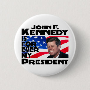 Badge Rond 5 Cm Kennedy pour toujours