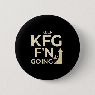 Badge Rond 5 Cm Kfg Keep F'n Go Military Style