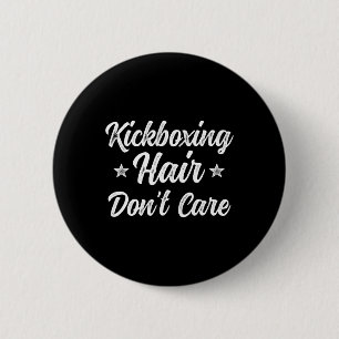 Badge Rond 5 Cm Kickboxing Vintage Cheveux N'Ont Pas D'Importance
