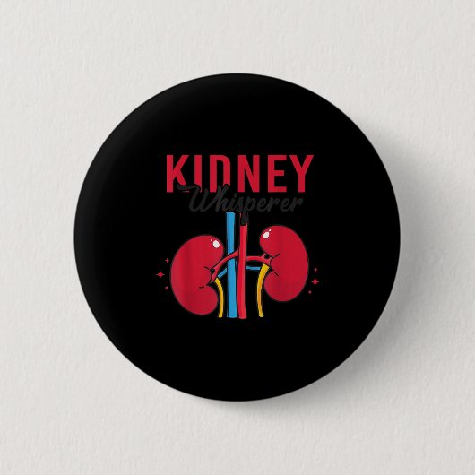 Badge Rond 5 Cm Kidney Whisperer Funny Dialysis Technician Nephrol (Devant)