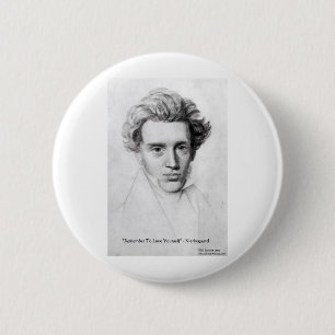 Badge Rond 5 Cm Kierkegaard "S'aimer soi-même" Cadeaux de citation