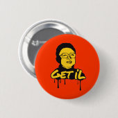 Badge Rond 5 Cm Kim Jong Il - Get's Il (Devant & derrière)