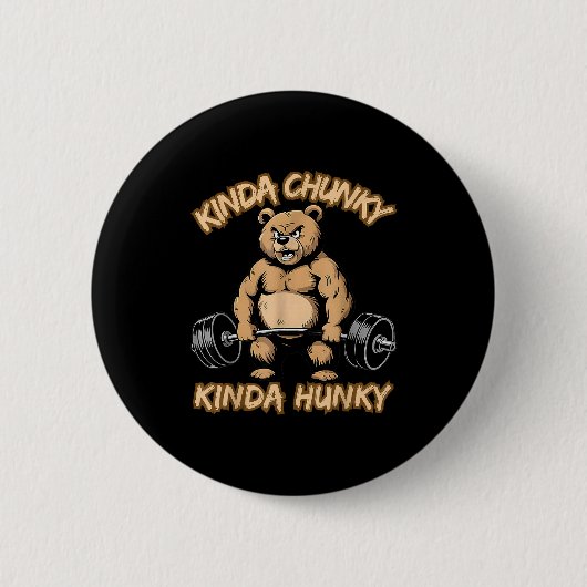 Badge Rond 5 Cm Kinda Chunky Kinda Hunky Funny Gym Fitness Werlift (Devant)
