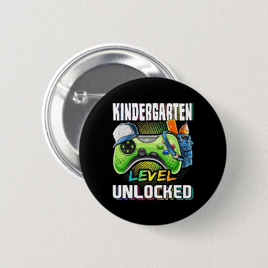 Badge Rond 5 Cm Kindergarten Level Unlocked Video Game Ck To Schoo (Devant & derrière)
