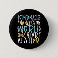 Kindness Change The World Inspirational Cote