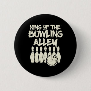 Badge Rond 5 Cm King Of The Bowling Alley Bowler Papa Hommes Garço