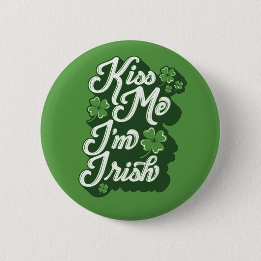 Badge Rond 5 Cm Kiss Me, je suis Irish Button Pinback (Devant)