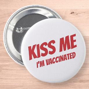 Badge Rond 5 Cm Kiss Me Je suis Vacciné Moderne Mignonne Citation 