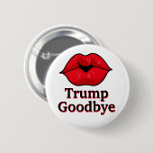 Badge Rond 5 Cm Kiss Trump Goodbye (Devant & derrière)