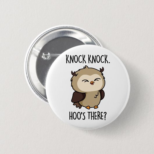 Badge Rond 5 Cm Knock Hoos There Funny Owl Pun (Devant & derrière)