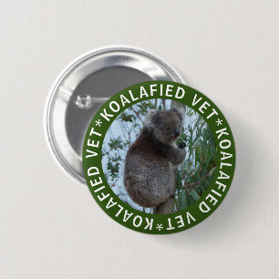 Badge Rond 5 Cm Koala Koalafied Qualifié Vet Cute Funny Button
