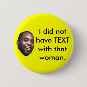 Badge Rond 5 Cm Kwame, je n'ai pas eu TEXTwith qui femme
