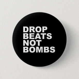 Badge Rond 5 Cm La baisse bat pas des bombes