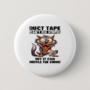 Badge Rond 5 Cm La bande de Duct ne peut pas réparer Stud, mais el