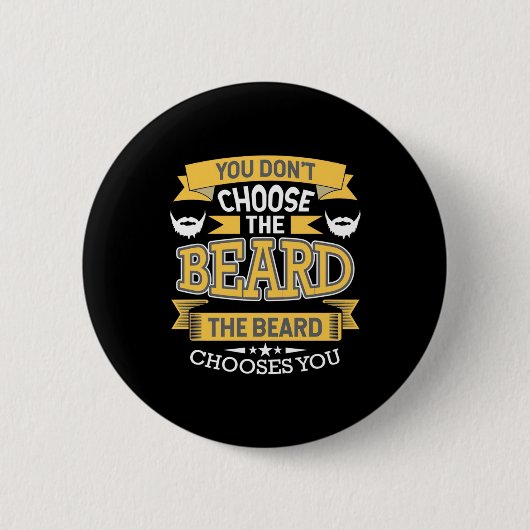 Badge Rond 5 Cm La Barbe Vous Choisit (Devant)