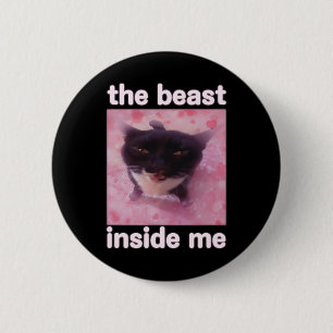 Badge Rond 5 Cm La Bête Dans Moi Drôle Mat Mème Don Pour Les Homme