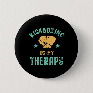 Badge Rond 5 Cm La boxe thaïlandaise est ma thérapie Sarcasme Drôl