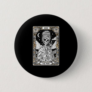 Badge Rond 5 Cm La carte de tarot de la mère squelette gothique vi