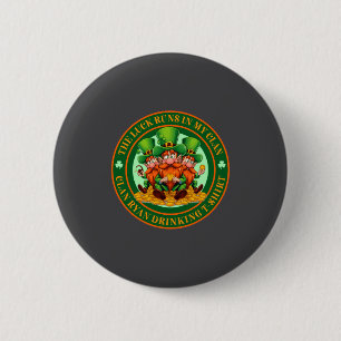 Badge Rond 5 Cm La chance court dans mon clan Ryan St Patrick’s Da