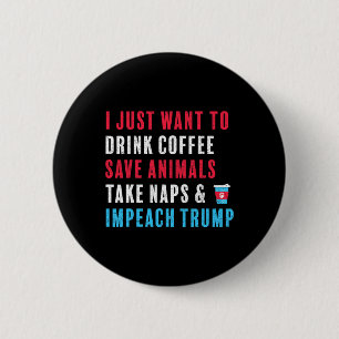Badge Rond 5 Cm La Chemise anti-Trump résiste à l'intrusion du caf