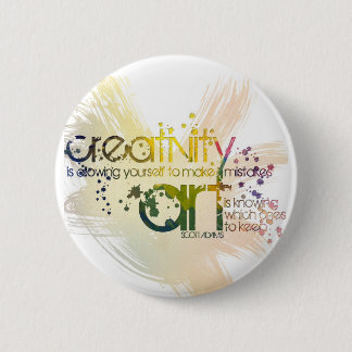 Badge Rond 5 Cm la créativité se permet de faire des erreurs
