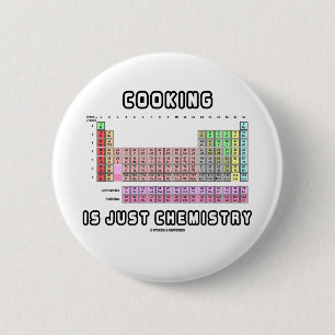 Badge Rond 5 Cm La cuisine est juste chimie (le Tableau