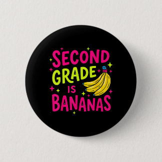 Badge Rond 5 Cm La deuxième année est des bananes drôle de rentrée