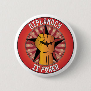 Badge Rond 5 Cm La diplomatie est puissance