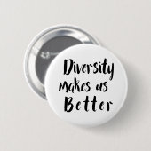 Badge Rond 5 Cm La "diversité nous fait mieux" la typographie (Devant & derrière)