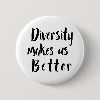 Badge Rond 5 Cm La "diversité nous fait mieux" la typographie