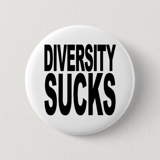 Badge Rond 5 Cm La diversité suce (Devant)