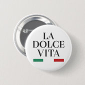 Badge Rond 5 Cm La Dolce Vita Bouton italien Pin (Devant & derrière)
