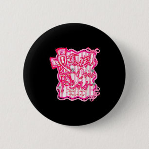 Badge Rond 5 Cm La foi en cancer du sein sur la coquette de la peu