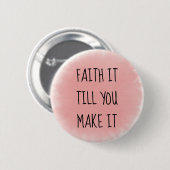 Badge Rond 5 Cm La foi rose (Devant & derrière)