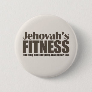 Badge Rond 5 Cm La forme physique de Jéhovah