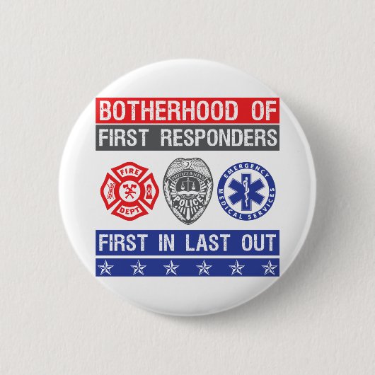Badge Rond 5 Cm la fraternité des premiers intervenants d'abord en (Devant)