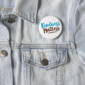 Badge Rond 5 Cm La Gentillesse Compte. (En situation)