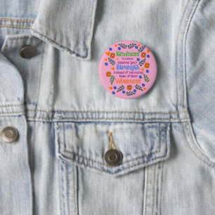 Badge Rond 5 Cm La gentillesse Prête Quelqu'Un Votre Force