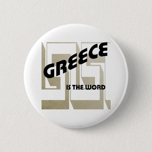 BADGE ROND 5 CM LA GRÈCE EST LE MOT (Devant)