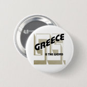 BADGE ROND 5 CM LA GRÈCE EST LE MOT (Devant & derrière)