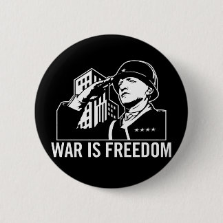 Badge Rond 5 Cm La guerre est bouton de liberté