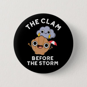 Badge Rond 5 Cm La Jambe Avant La Tempête Météo Jeu Basse BG
