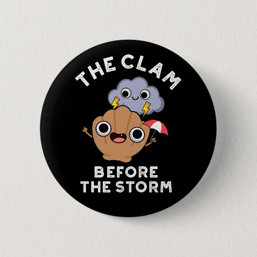 Badge Rond 5 Cm La Jambe Avant La Tempête Météo Jeu Basse BG (Devant)