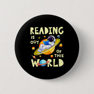 Badge Rond 5 Cm La lecture est hors de ce monde livres drôles d'es