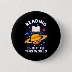 Badge Rond 5 Cm La lecture est un astronaute spatial hors de ce mo