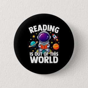 Badge Rond 5 Cm La lecture est un livre amusant de l'espace hors d