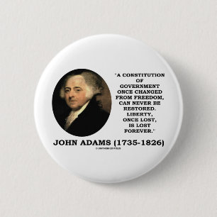 Badge Rond 5 Cm La liberté de John Adams une fois que Lost est